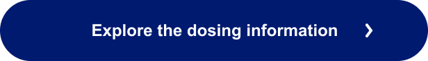 Explore the dosing information