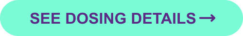See dosing details
