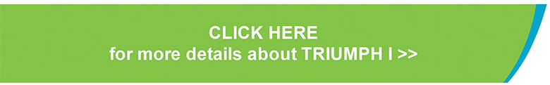 CLICK HERE for more details about TRIUMPH I