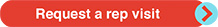 Request a visit from a sales representative